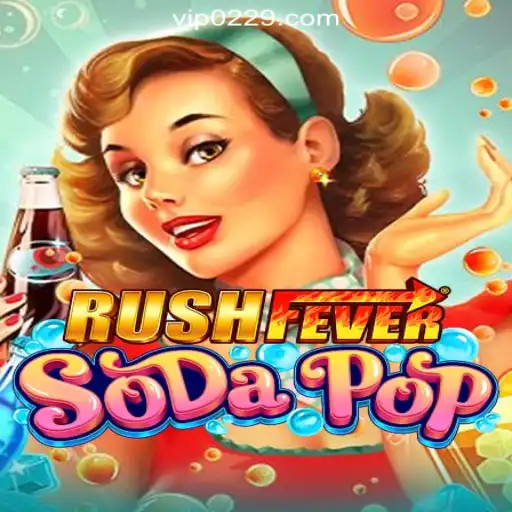 RushFeverSodaPop: A Thrilling Gaming Experience
